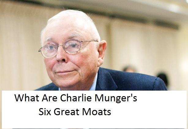 18. What Are Charlie Munger’s Six Great Moats? – Charlie Munger Says